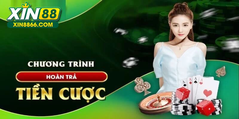 Hoàn trả cược Xin88