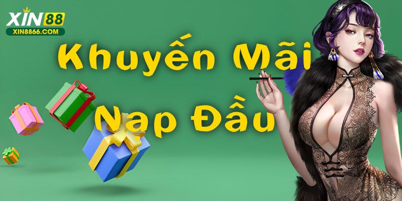 Khuyến mãi nạp đầu xin88